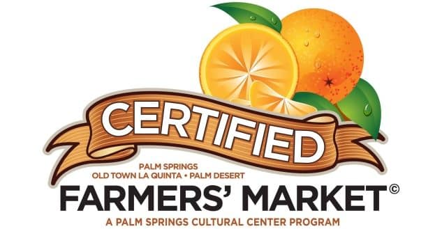 Certified Farmers Markets, Coachella Valley (Palm Springs, Palm Desert, La Quinta)